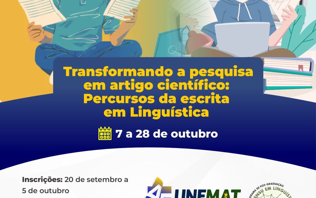 [ENCERRADO] – Transformando a pesquisa em artigo científico: percursos da escrita em linguística