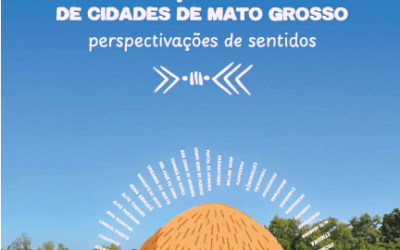 E-book: Nomes de origem indígena em formações nominais de cidades de Mato Grosso: perspectivações de sentidos